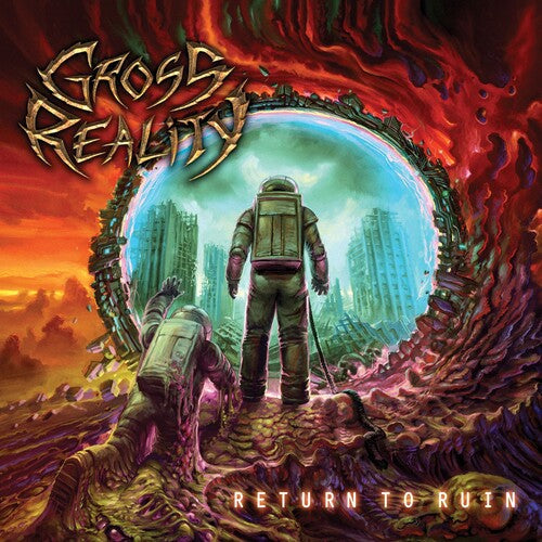 Gross Reality: Return To Ruin - CD