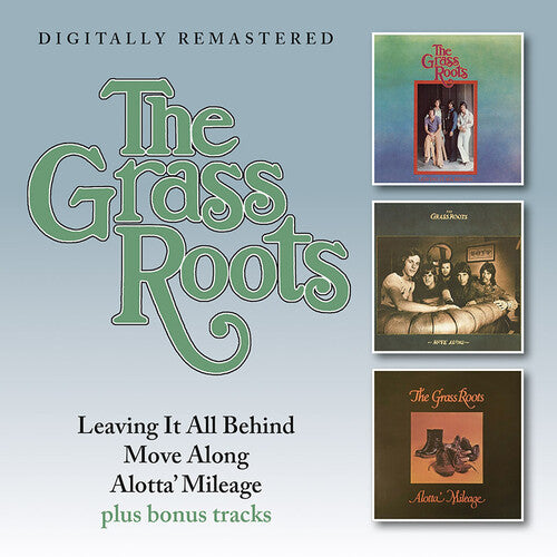 The Grass Roots: Leaving It All Behind / Move Along / Alotta' Mileage + Bonus Tracks - CD
