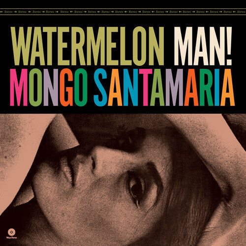 Mongo Santamaria: Watermelon Man - Limited 180-Gram Vinyl with Bonus Track - VINYL