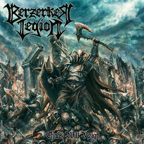 Berzerker Legion- Chaos Will Reign { VINYL LP }