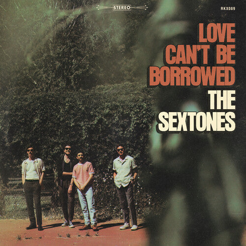 The Sextones: Love Can't Be Borrowed - VINYL