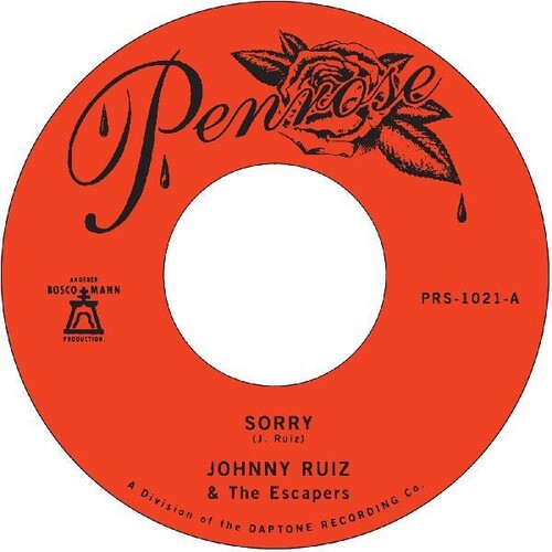 Johnny Ruiz & Escapers: Sorry / Prettiest Girl - 7-INCH SINGLE