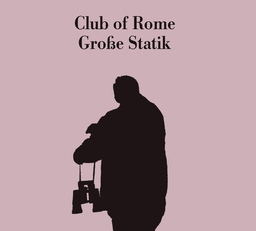 Club of Rome (Asmus Tietchens): Grosse Statik - Record