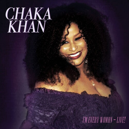 Chaka Khan: I'm Every Woman - Live - CD