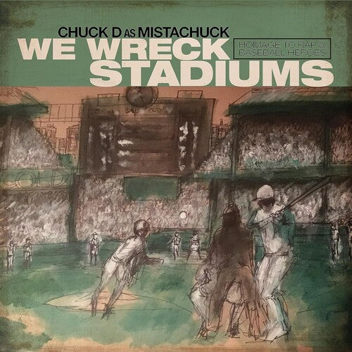 Chuck D: We Wreck Stadiums - Record
