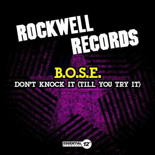 B.O.S.E.: Don't Knock It (Till You Try It) - Record