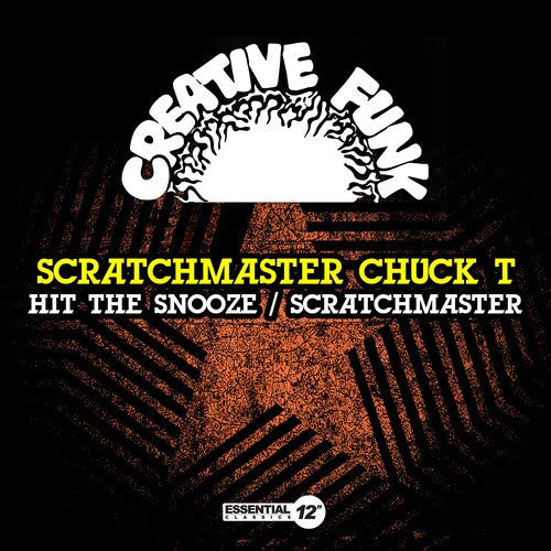 Scratchmaster Chuck T: Hit The Snooze / Scratchmaster - Record