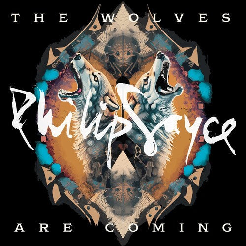 Philip Sayce: The Wolves Are Coming - VINYL