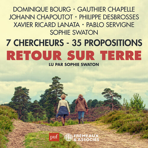 Sophie Swaton: Retour Sur Terre7 Chercheurs - 35 Propositions - Record