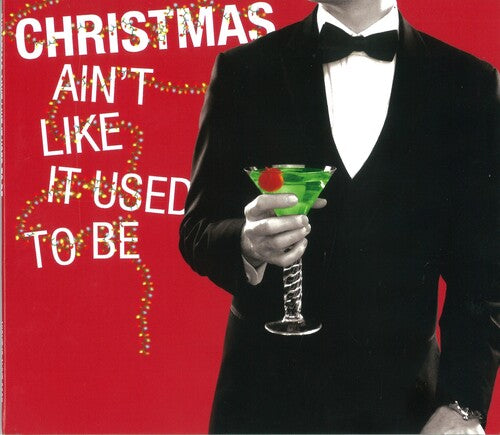 Various Artists: Christmas Ain't Like It Used To Be (Various Artists) - CD