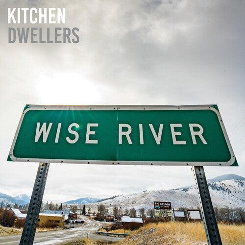 Kitchen Dwellers- Wise River - Blue Cloud { VINYL LP }