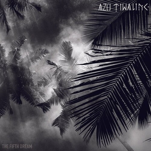 Azu Tiwaline: The Fifth Dream - Record