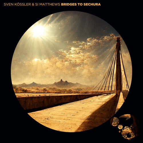 Sven Kossler: Bridges To Sechura - Record