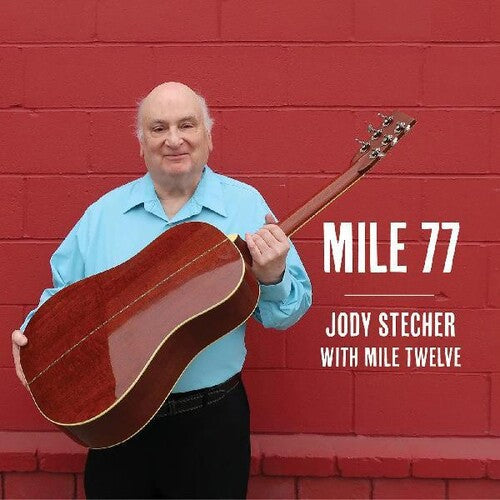 Jody Stecher: Mile 77 - Record