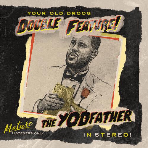 Your Old Droog- The Yodfather / The Shining { VINYL LP }