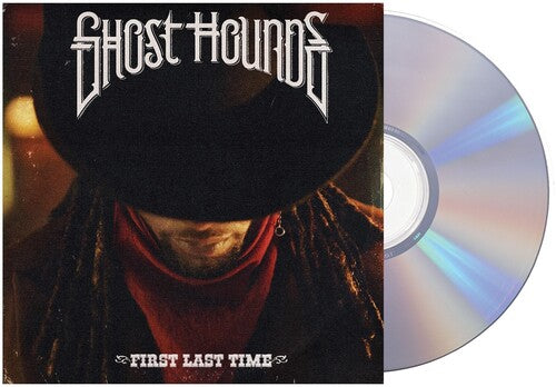 Ghost Hounds: First Last Time - CD