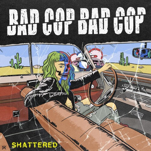 Bad Cop: Shattered / Safe And Legal - 7-INCH SINGLE