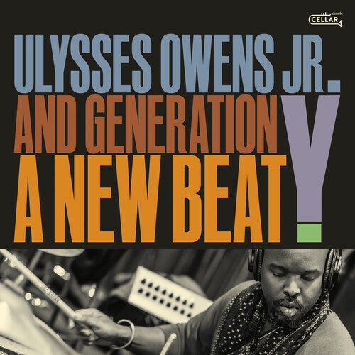 Ulysses Owens Jr. & Generation Y: A New Beat - CD