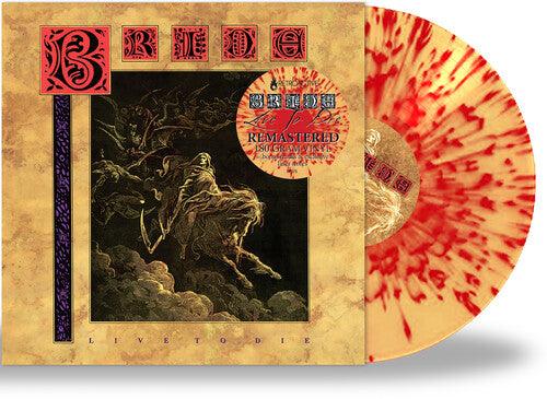The Bride- Live to Die { VINYL LP }
