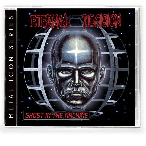 Eternal Decision: Ghost In the Machine - CD