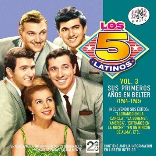 Los 5 Latinos: Su8 Primeros Anos En Belter Vol 3 - CD