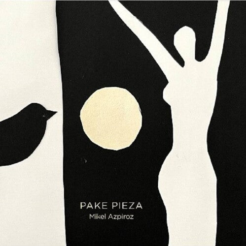 Mikel Azpiroz: Pake Pieza - CD