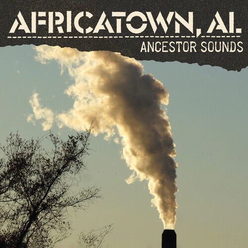 Al Africatown: Ancestor Sounds - Record