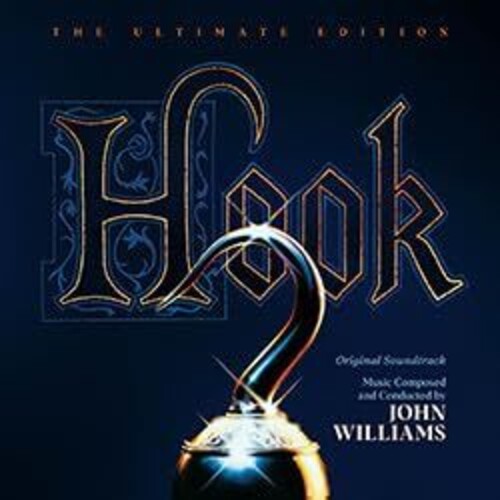 John Williams: Hook: The Ultimate Edition (Original Soundtrack) - Expanded & Remastered - CD