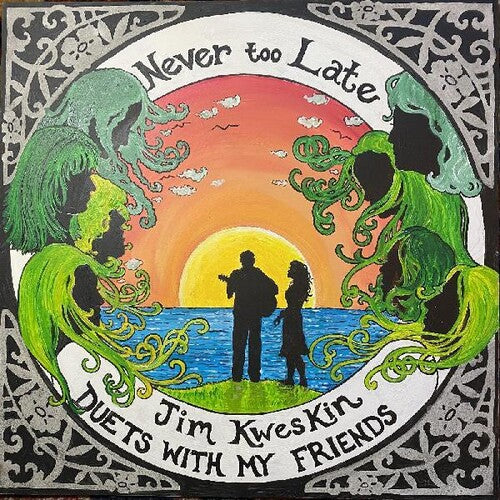 Jim Kweskin: Never Too Late - Record