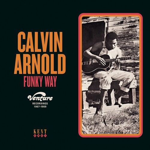 Calvin Arnold: Funky Way: Venture Recordings 1967-1969 - CD