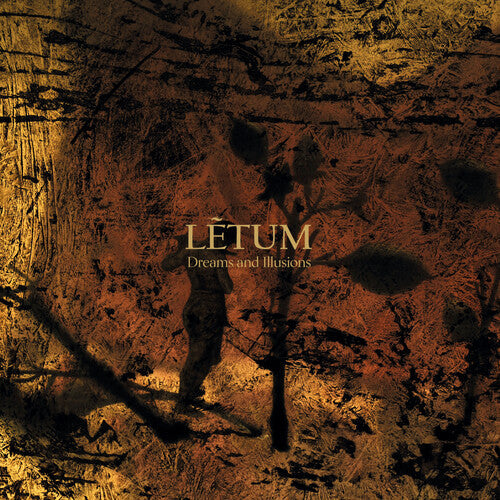 Letum: Dreams And Illusions - Record