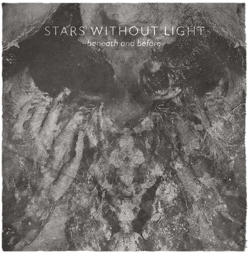 Stars Without Light: Beneath And Before - Record