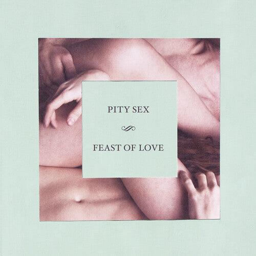 Pity Sex- Feast Of Love - 10 Year Anniversary Edition { VINYL LP }