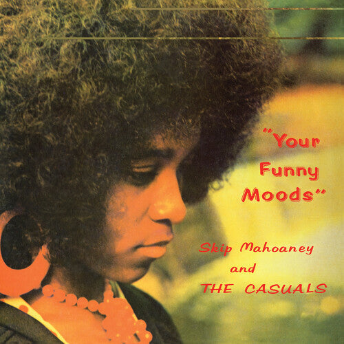 Skip Mahoney & the Casuals: Your Funny Moods - 50th Anniversary - VINYL