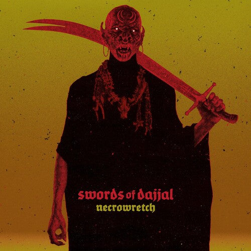 Necrowretch: Swords Of Dajjal - VINYL