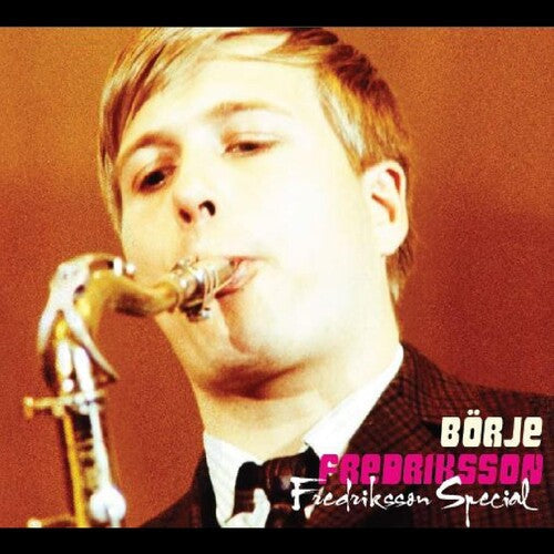 Borje Fredriksson: Fredriksson Special - CD