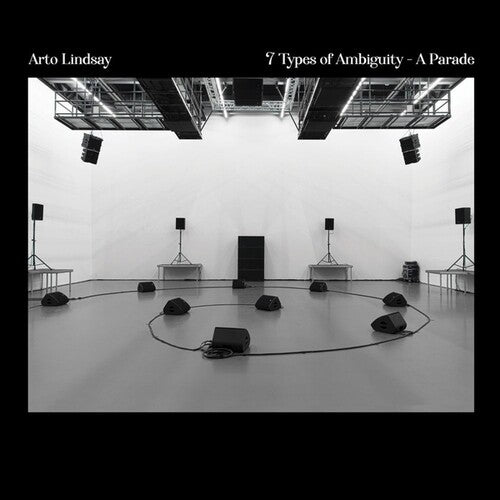Arto Lindsay: 7 Types Of Ambiguity - A Parade - VINYL