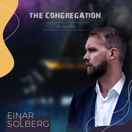 Einar Solberg: The Congregation Acoustic - CD