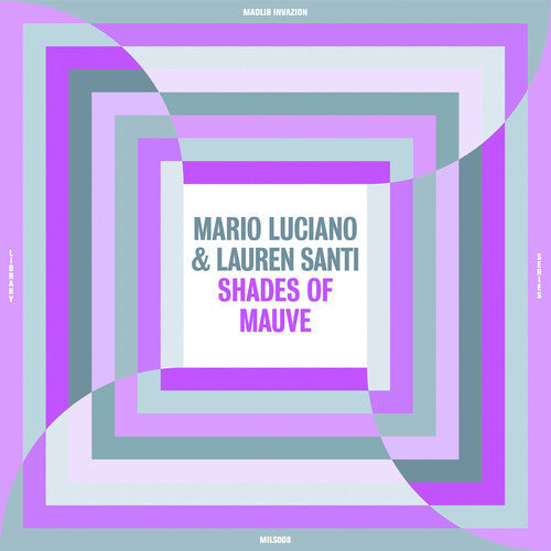 Luciano, Mario / Santi, Lauren: Shades Of Mauve - VINYL