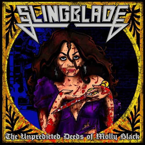 Slingblade: The Unpredicted Deeds Of Molly Black - VINYL