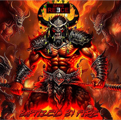 David Reece: Baptized By Fire - CD