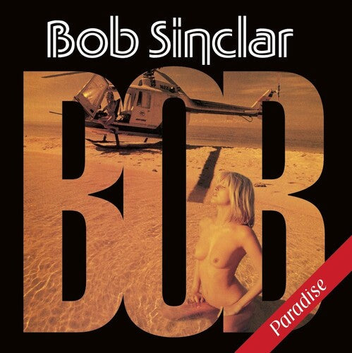 Bob Sinclar: Paradise - Record