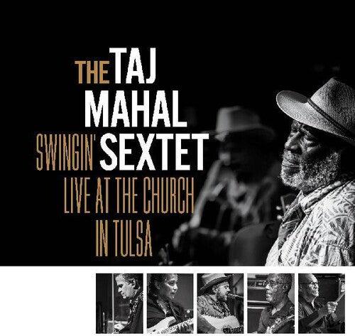 Taj Mahal Sextet- Swingin Live At The Church In Tulsa { VINYL LP }