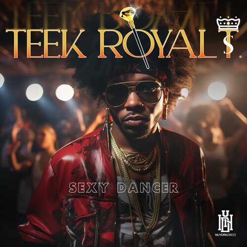 Teek Royal T.: Sexy Dancer - Record