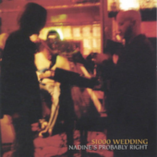 $1000 Wedding: Nadines Probably Right - Record