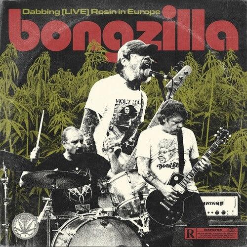 Bongzilla- Dabbing (LIVE) Rosin in Europe { VINYL LP }