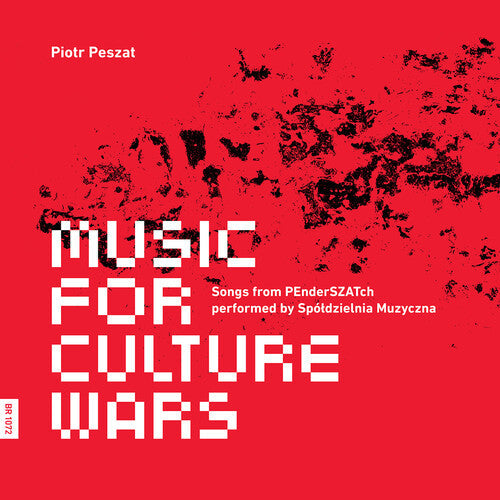 Spoldzielnia Muzyczna Contemporary Ensemble: Peszat: Music for Culture Wars - Record