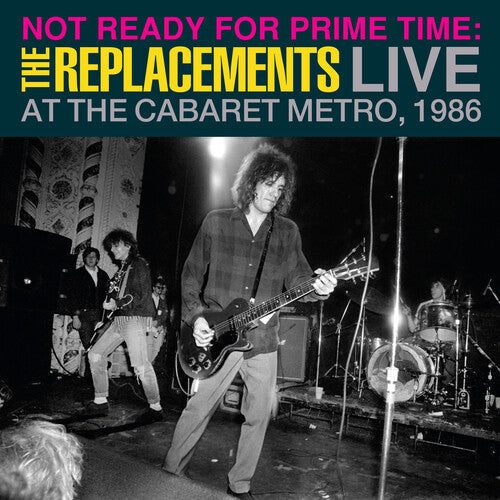 The Replacements: Not Ready For Prime Time: Live At Cabaret Metro - VINYL
