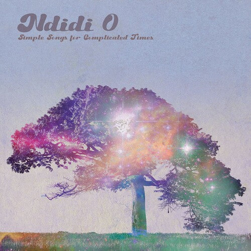 Ndidi O: Simple Songs for Complicated Times - CD