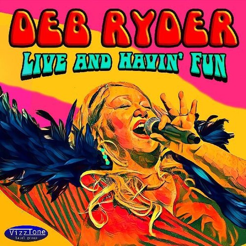 Deb Ryder: Live And Havin' Fun - Record